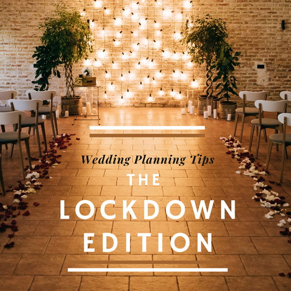 wedding planning tips for lockdown 